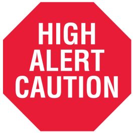 High Alert Caution, Alert Label, 1-1/2